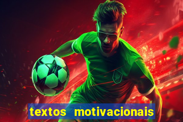 textos motivacionais para equipes